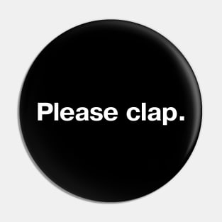 Please clap. Pin