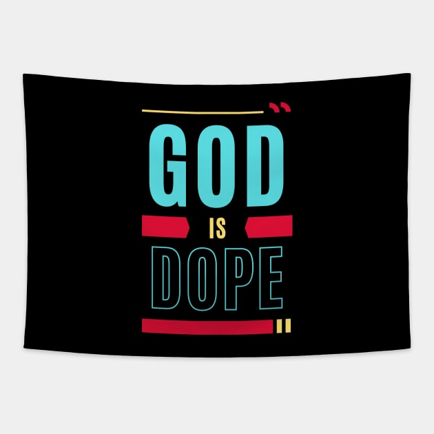 God Is Dope | Christian Typography Tapestry by All Things Gospel