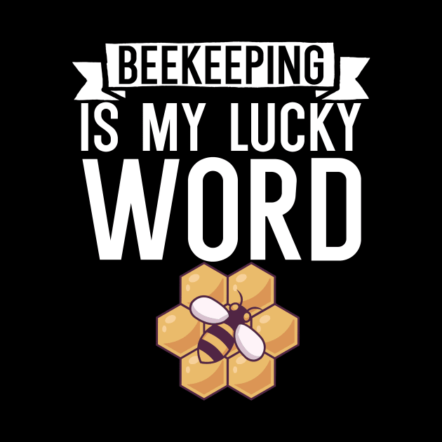 Beekeeping is my lucky word by maxcode