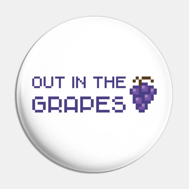 Out in the Grapes Pin by imlying