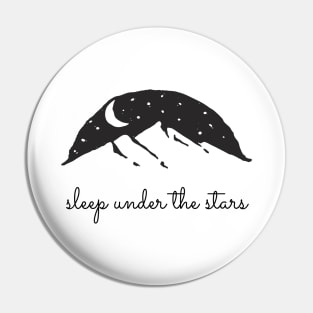 Sleep Under the Stars Pin