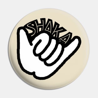 Shaka Hang Loose Design Pin