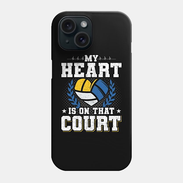 My Heart Is On That Court Volleyball Coach Player Phone Case by jadolomadolo