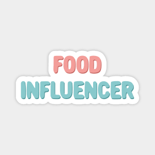 Food influencer pastel typography Magnet