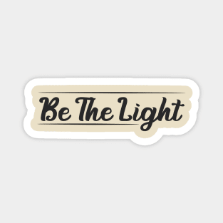 Be The Light Cristian White Magnet