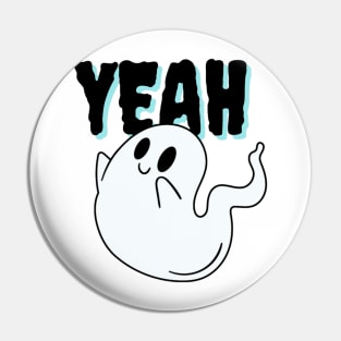 YEAH GHOST Pin