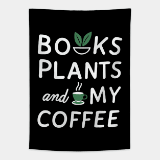 Books Plants And My Coffee, Funny Tapestry