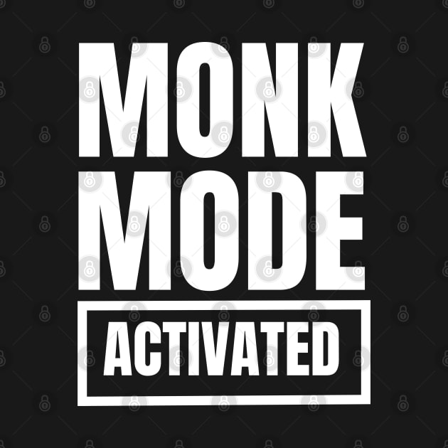 Monk Mode Motivation Inspiration Entrepreneurship Hustle by Bennybest