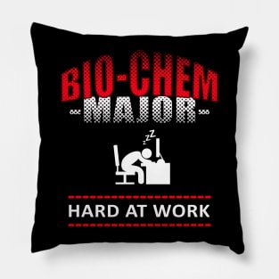 Bio-Chem Major funny college design Pillow