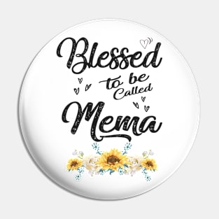 mema blessed to be called mema Pin