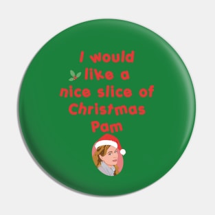 A nice slice of Christmas Pam Pin