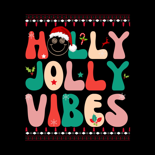 Holly Jolly Vibes by Bestworker