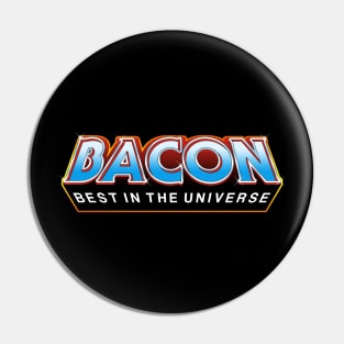 BACON "Best In The Universe" Pin