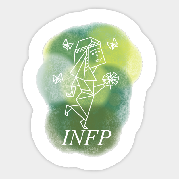 Infp The Mediator Infp Personality Type Sticker Teepublic