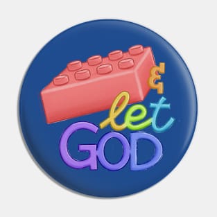 Le-Go and Let God Pin