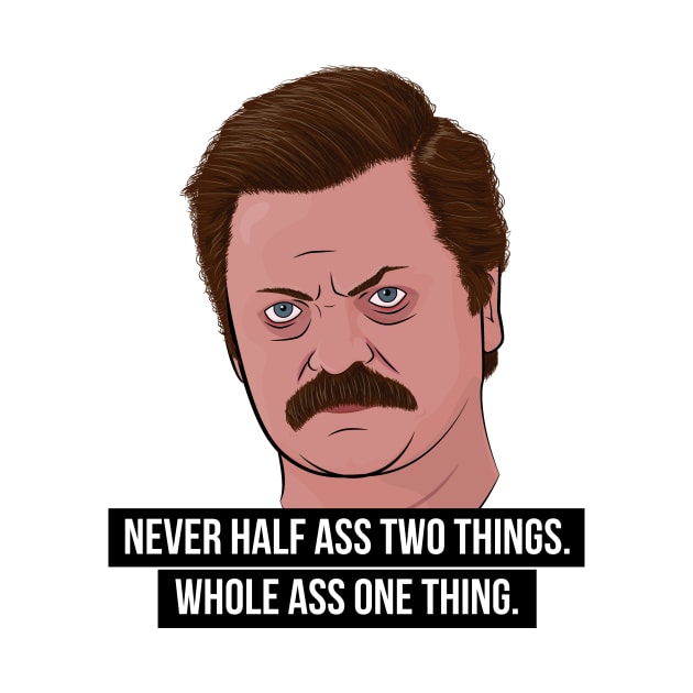 Ron Swanson - Whole Ass by BluPenguin