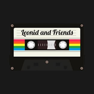 Leonid and Friends / Cassette Tape Style T-Shirt