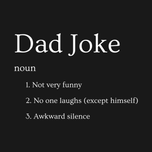 Dad Joke T-Shirt