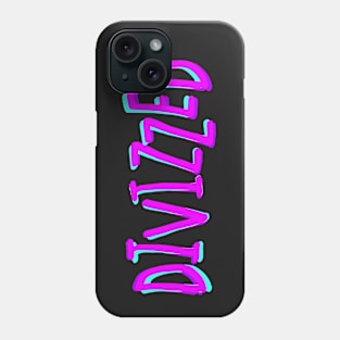 Divizzed Phone Case