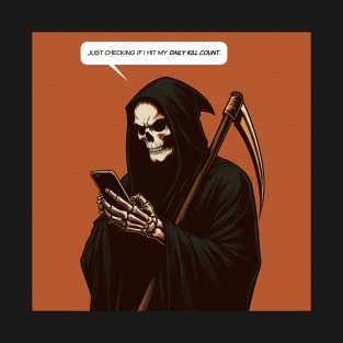 Grim Reaper daily kill count T-Shirt