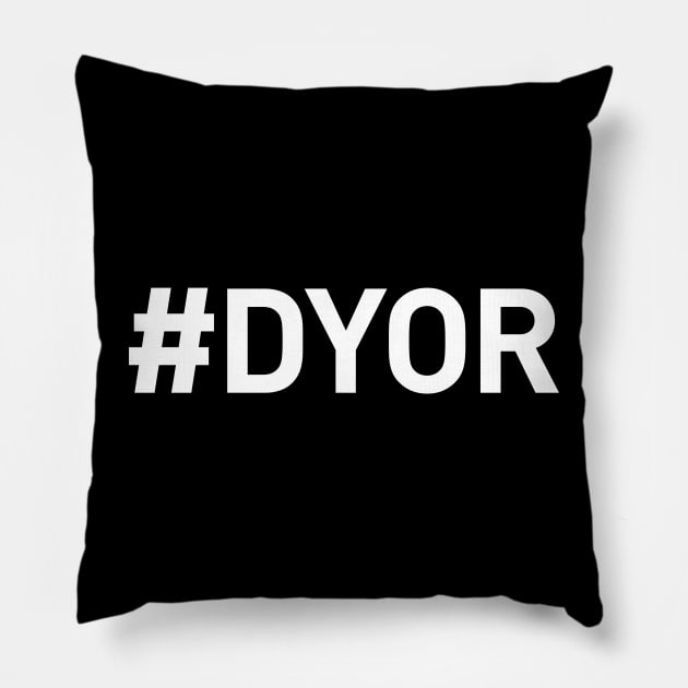 #DYOR Do Your Own Research, Funny Crypto And Investment Influencer Design Pillow by emmjott