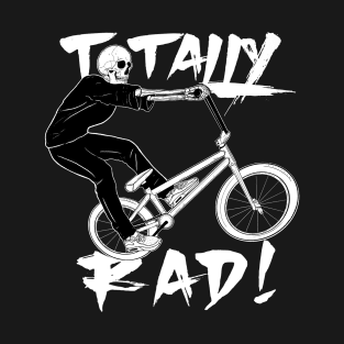 Totally Rad! Skeleton Riding BMX T-Shirt