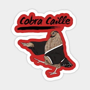 Cobra Caille Magnet