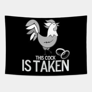 This Cock Is Taken Tapestry