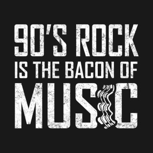 90s Rock Bacon of Music T-Shirt