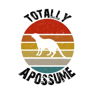 Totally Apossume, opossum vintage design T-Shirt