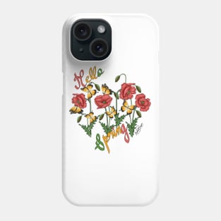Hello Spring Poppies And Butterflies Art Phone Case