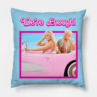 We're Enough - Barbie and Ken - Pink Pillow