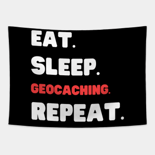 Eat Sleep Geocaching Repeat Tapestry