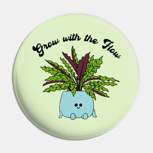 Grow with the Flow Pin