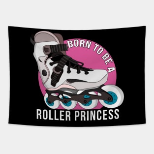 Born to be a Roller Princess Tapestry