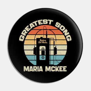 Maria Mckee Pin