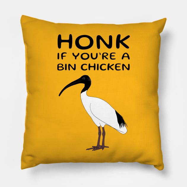 Honk if You're a Bin Chicken Pillow by BinChickenBaby