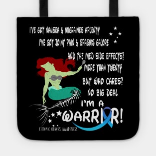 Chronic illness warrior: I've got nausea and migraines Tote