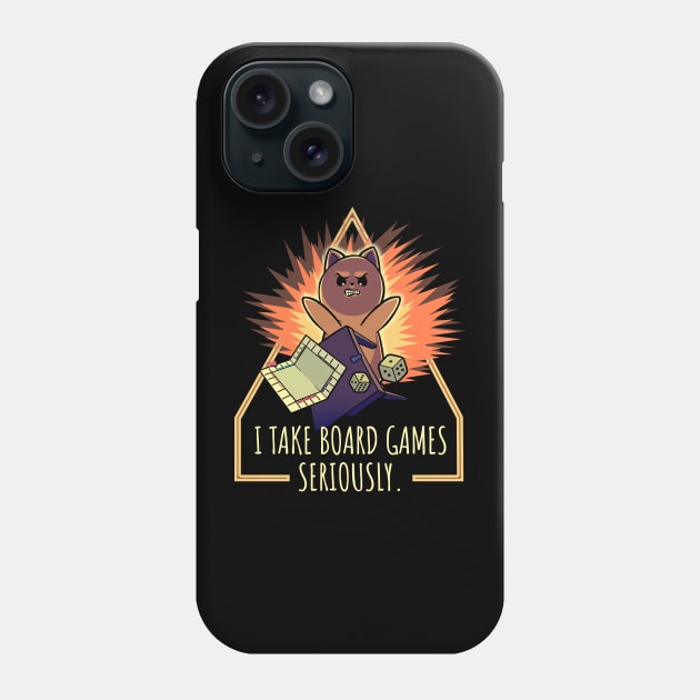 I Take Board Games Seriously Funny Phone Case by NerdShizzle