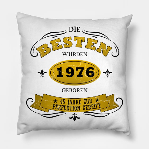 Geburtstag 45 Jahre Baujahr 1976 Pillow by JG0815Designs