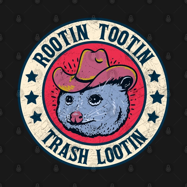 Rootin Tootin Trash Lootin by rido public