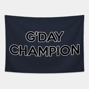 G'day Champion! Tapestry