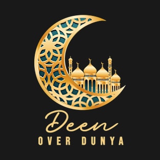 Deen Over Dunya T-Shirt