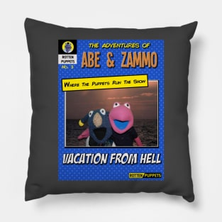 Vacation From Hell Pillow