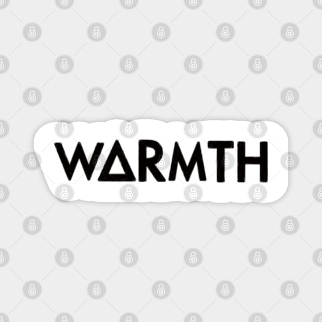 warmth (black) Magnet by nynkuhhz