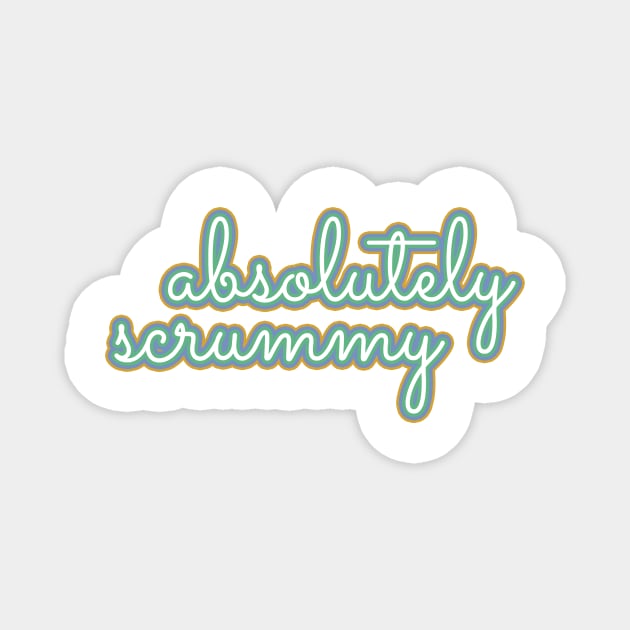 Great British Baking Show/Great British Bake-Off Mary Berry praise: "absolutely scrummy" Magnet by victoriaarden