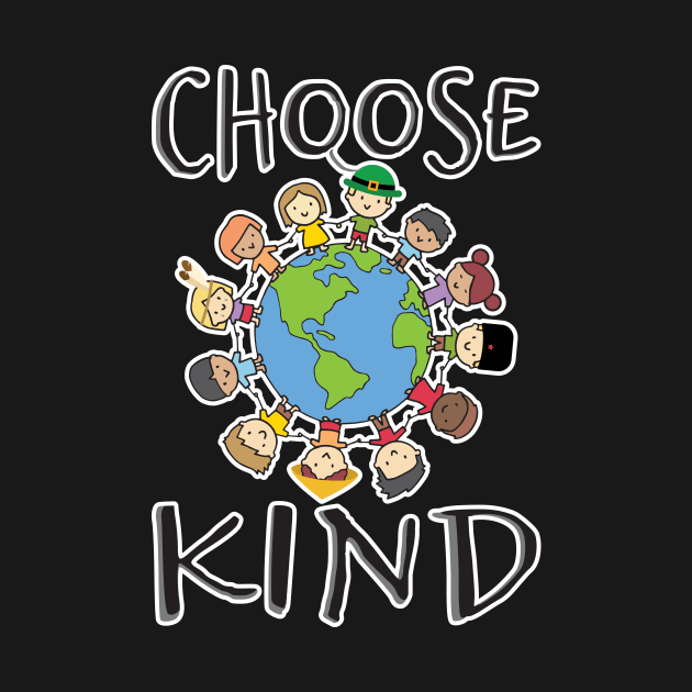 'Choose Kindness Be Kind Anti-Bullying' Kindness by ourwackyhome