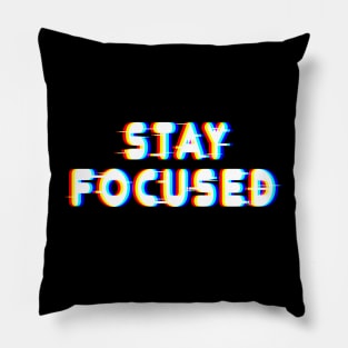 Stay Focused Pillow