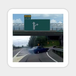 Left Exit 12 Off Ramp Meme Magnet