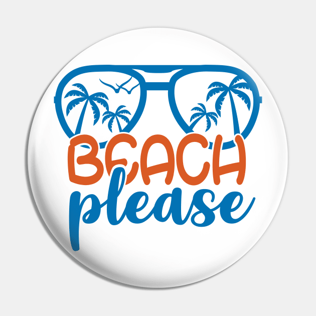 Beach Please Shirt Cute Funny Summer Vacation Holiday Gift Pin by Ramadangonim